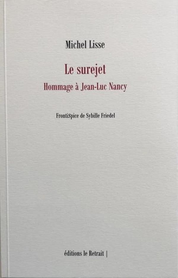 Le surejet : hommage à Jean-Luc Nancy