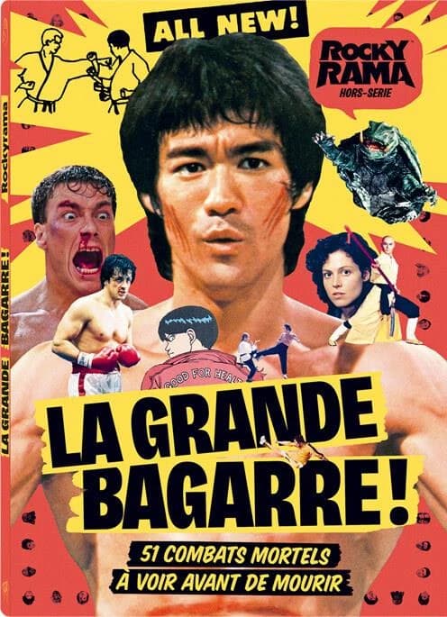 La grande bagarre : 51 combats mortels à voir avant de mourir. Rockyrama Hors série.