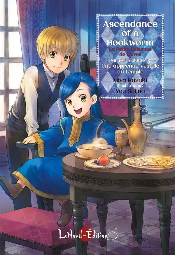 Ascendance of a Bookworm - La Petite Faiseuse de Livres: Partie 2 Volume 1 : Une apprentie vestale au temple