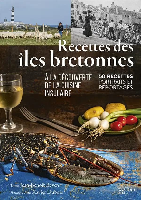Recettes des îles bretonnes : à la découverte de la cuisine insulaire