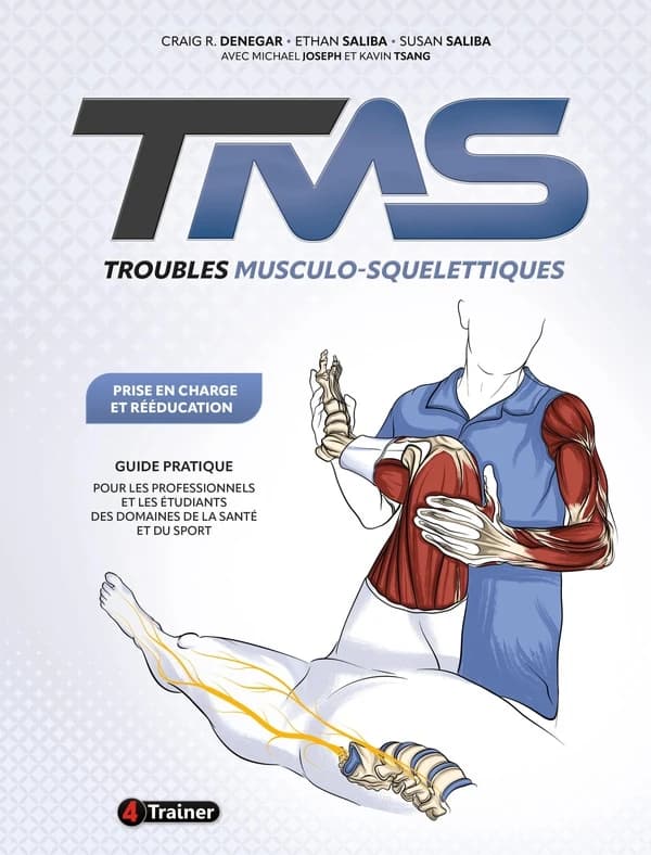 TMS troubles musculo-squelettiques : prise en charge et rééducation