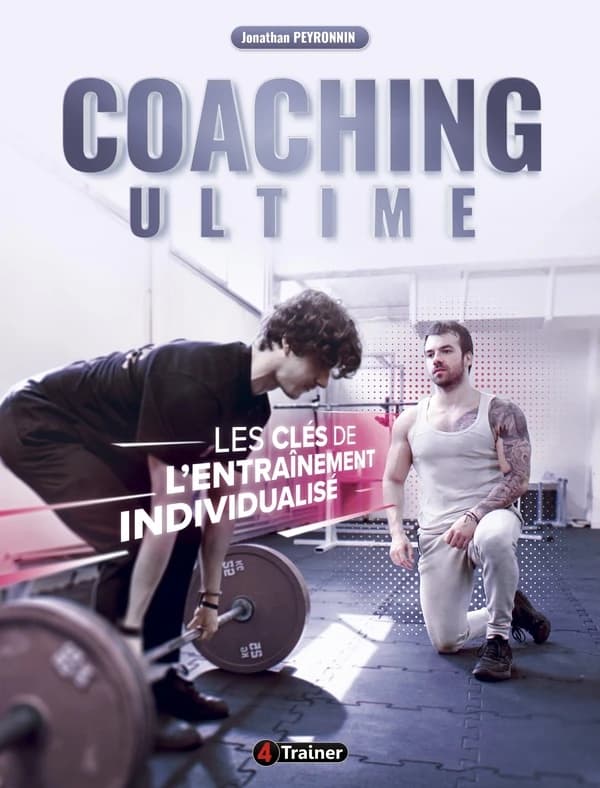 Coaching ultime : les clefs de l'entraînement individualisé