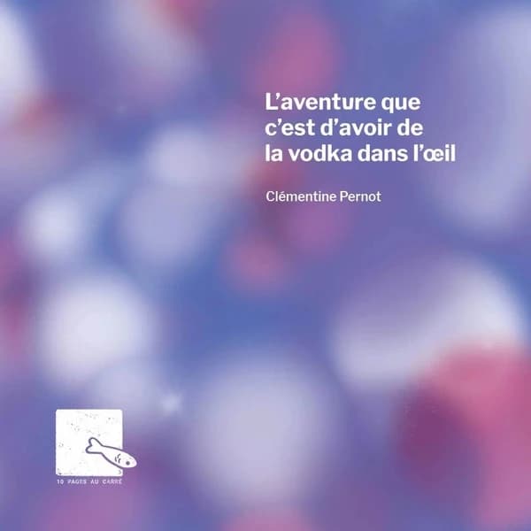 L'aventure que c'est d'avoir de la vodka dans l'Sil