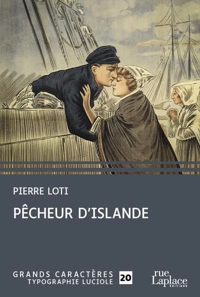Pêcheur d'Islande ([Éd. en] grands caractères) Pierre Loti,...