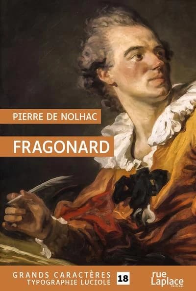 Fragonard : 1732-1806 ([Éd. en] grands caractères) Pierre de Nolhac