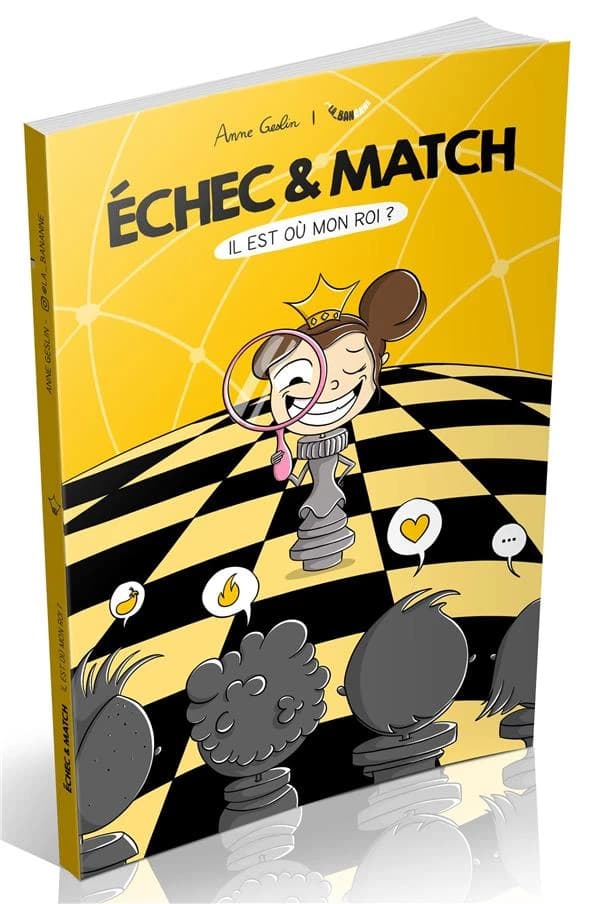 Échec & match : il est où mon roi ?