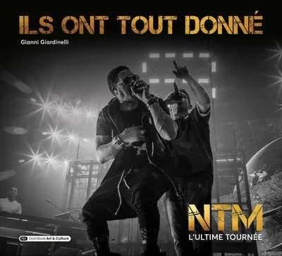 Ils ont tout donné : NTM, l'ultime tournée