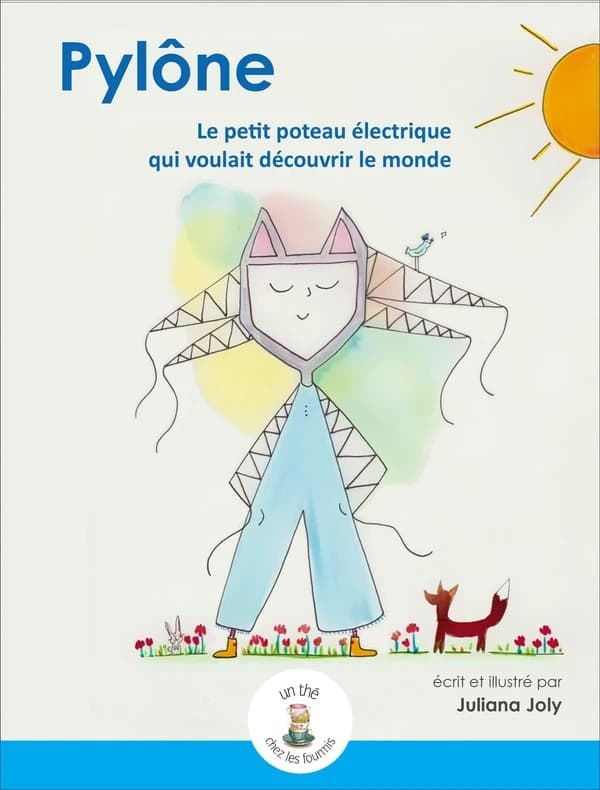 Pilône : le petit poteau électrique qui voulait découvrir le monde