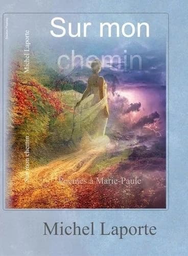 Sur mon chemin : recueil de poèmes