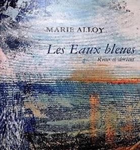 Les eaux bleues : rives et dérives