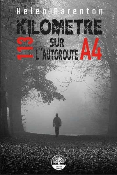 Kilomètre 113 sur l'autoroute A4