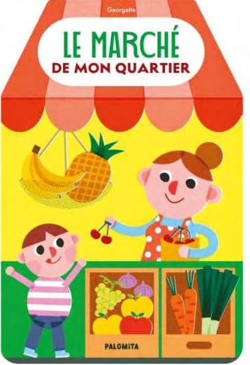 Le marché de mon quartier