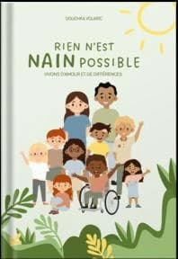 Rien n'est nain possible : vivons d'amour et de différences