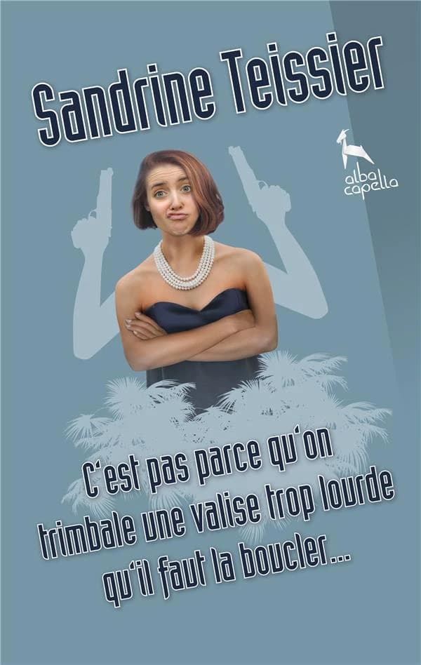 C'est pas parce qu'on trimbale une valise trop lourde qu'il faut la boucler : récit autobiographique