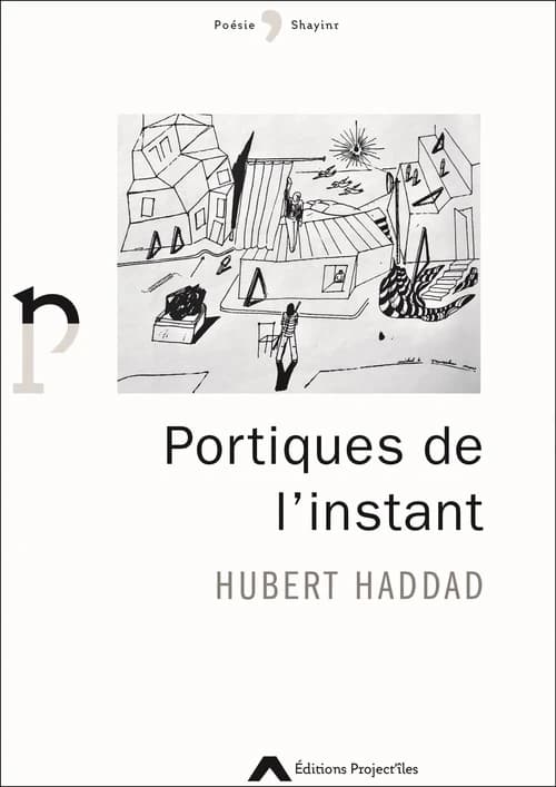 Portiques de l'instant