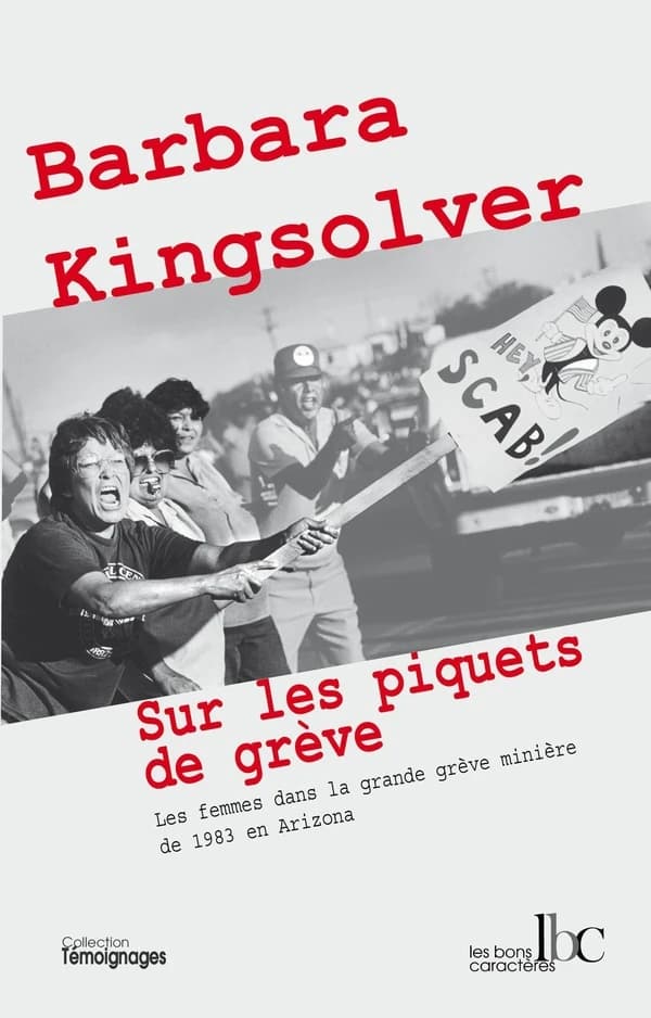 Sur les piquets de grève : les femmes dans la grande grève des mines d'Arizona en 1983