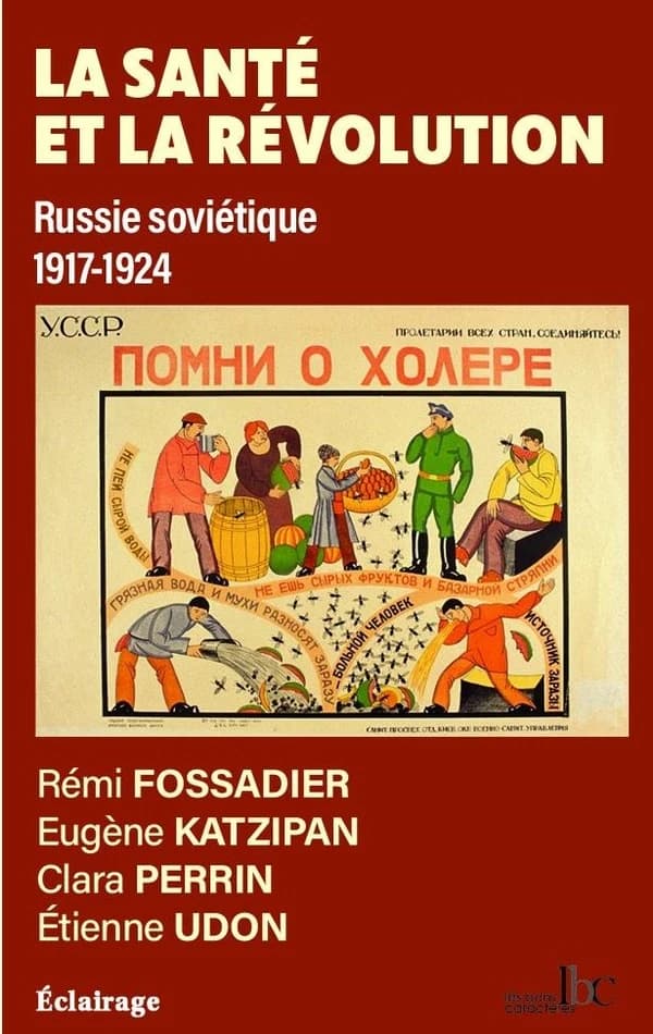 La santé et la Révolution : Russie, 1917-1924