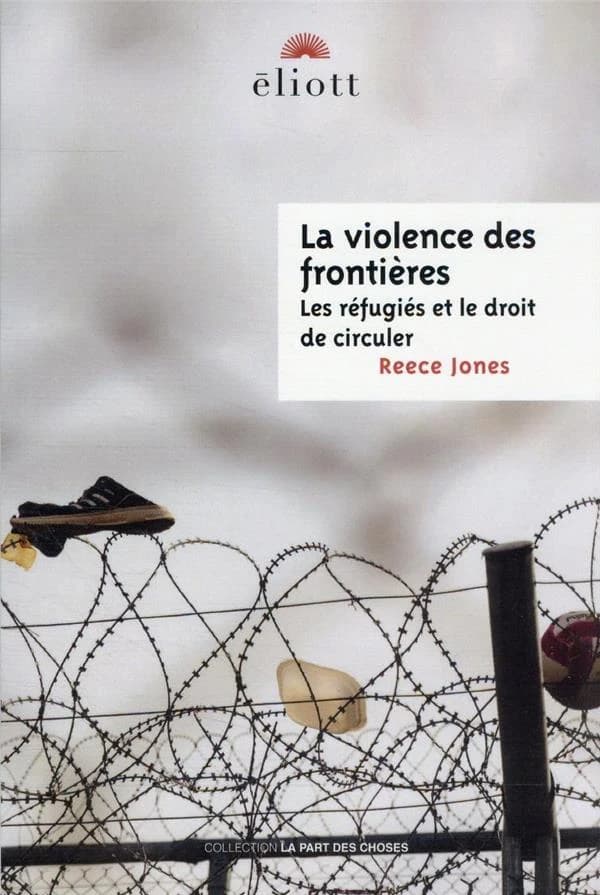 La violence des frontières : les réfugiés et le droit de circuler