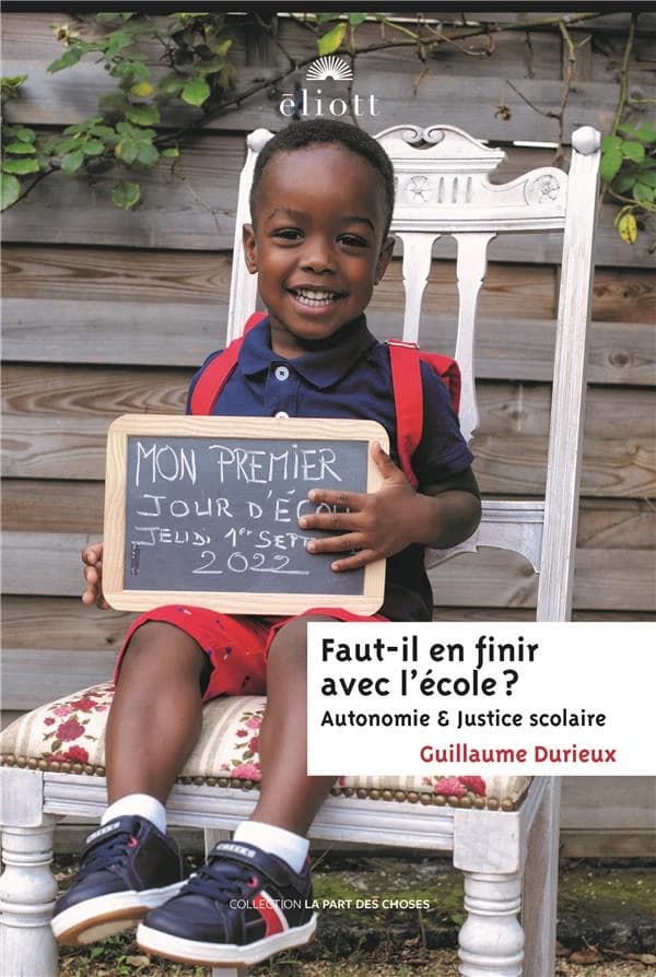 Faut-il en finir avec l'école ? : autonomie et justice scolaire
