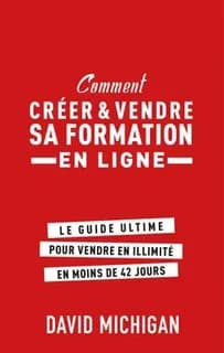 Comment créer & vendre sa formation en ligne