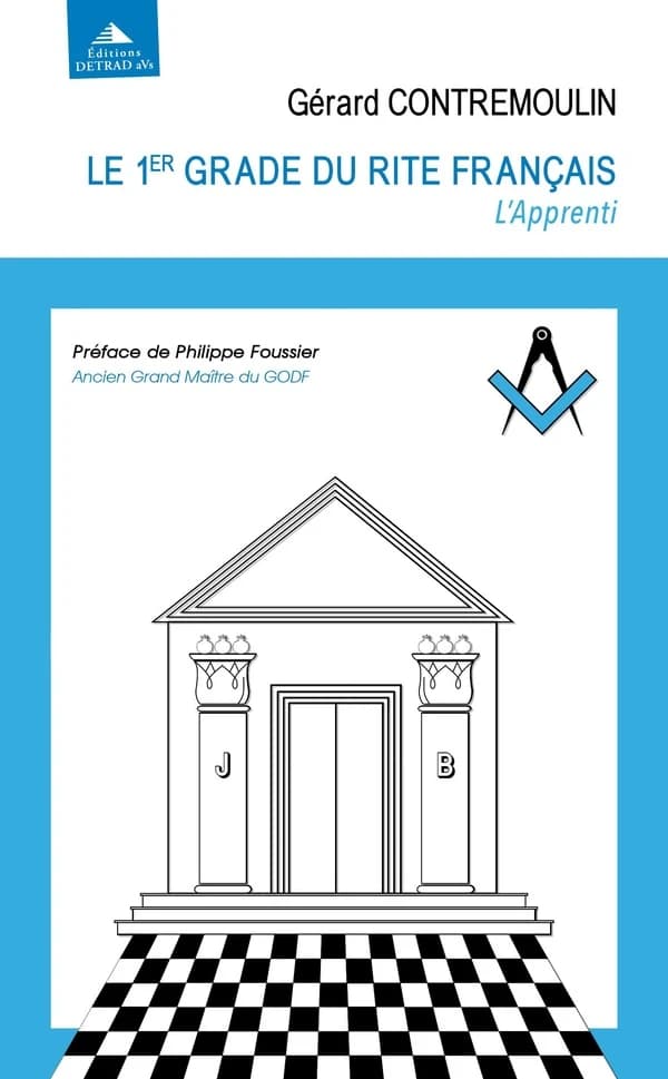 Le 1er grade du Rite français : l'apprenti : apprendre