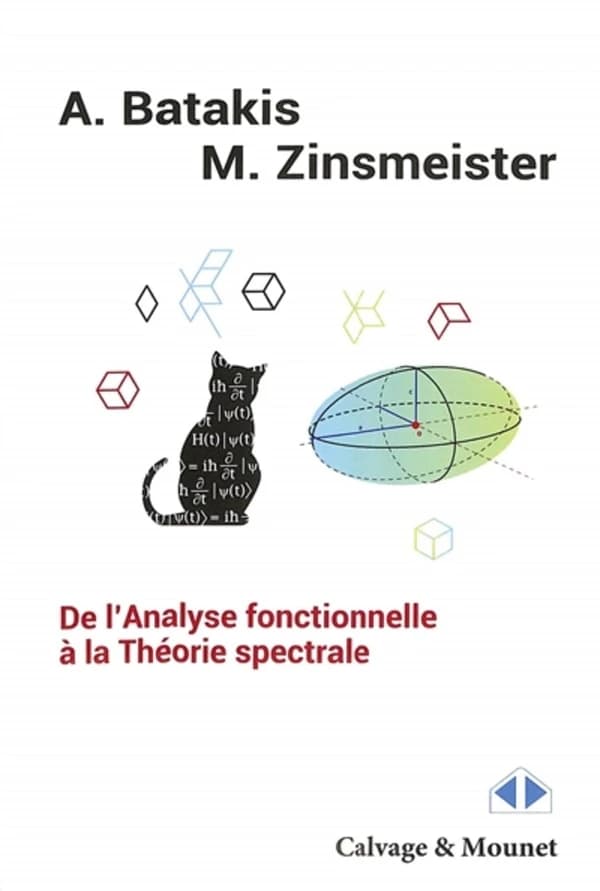 De l'analyse fonctionnelle à la théorie spectrale