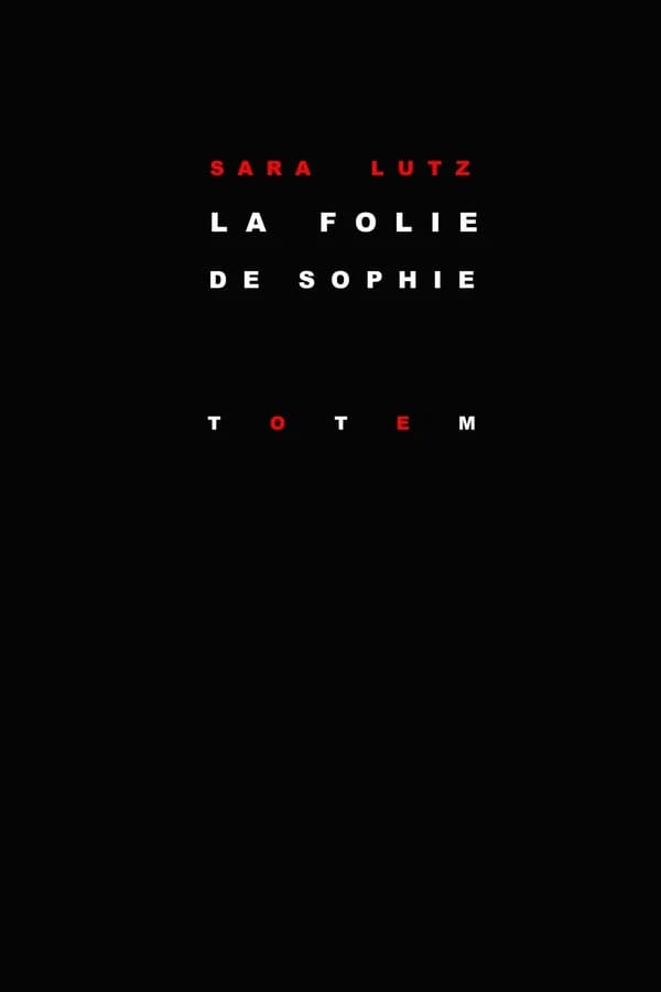 La folie de Sophie