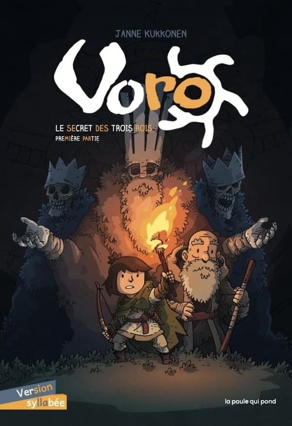 Le secret des trois rois. Première partie ([Éd.] syllabée) Janne Kukkonen ; traduction du finnois, Kirsi Kinnunen ; couleurs, Kévin Bazot