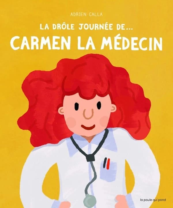 La drôle journée de Carmen la médecin