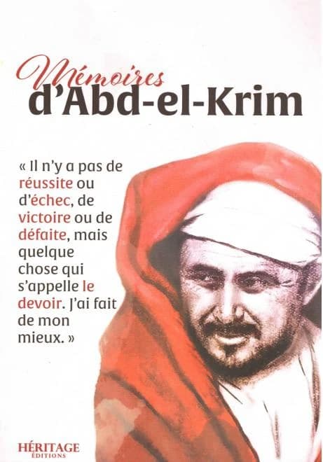 Mémoires d'Abd-el-Krim (Rééd.) [recueillis par] Jacques Roger-Mathieu