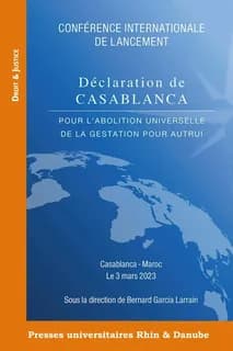 Conférence internationale de lancement de la Déclaration de Casablanca pour l'abolition universelle de la gestation pour autrui, GPA : Casablanca, Maroc, le 3 mars 2023