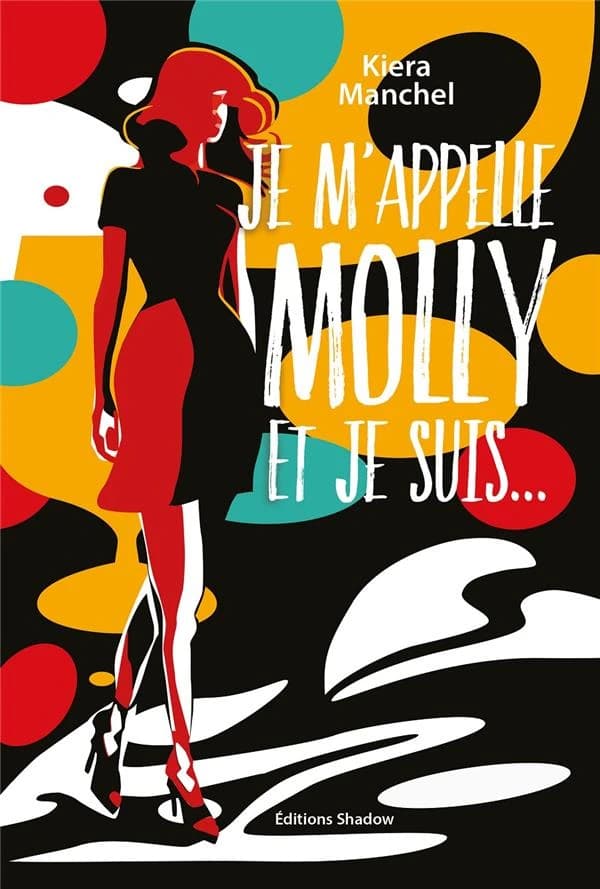 Je m'appelle Molly et je suis