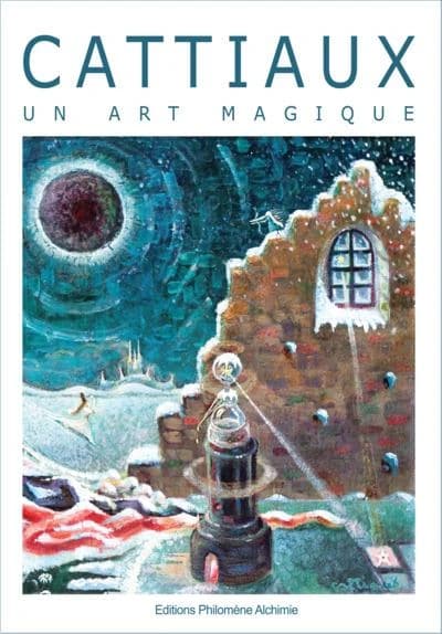 Cattiaux, un art magique