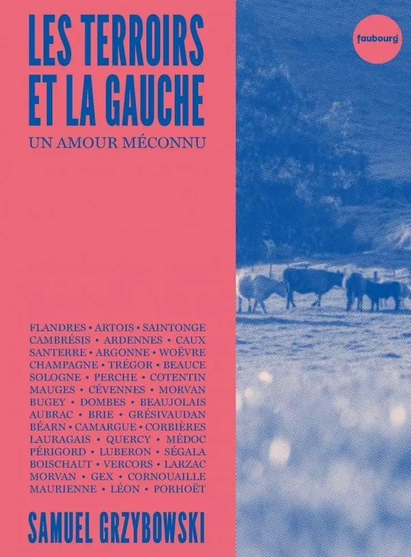 Les terroirs et la gauche : un amour méconnu