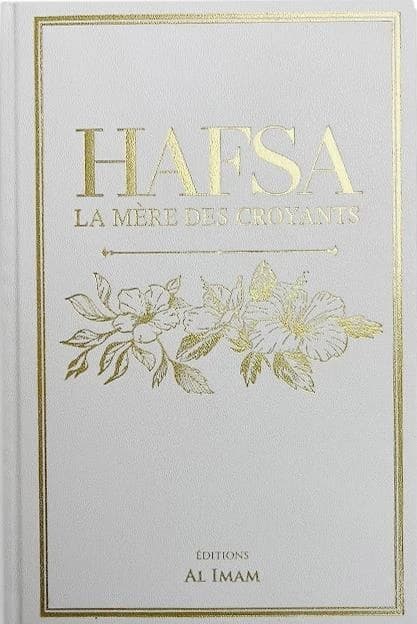 Hafsa la mère des croyants