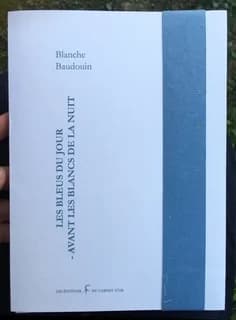 Les bleus du jour - avant les blancs de la nuit