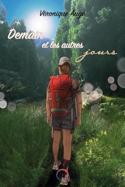 Demain et les autres jours : roman