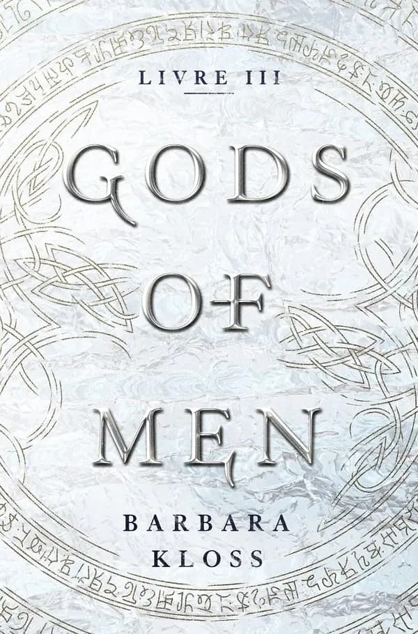 Gods of men. Livre 3