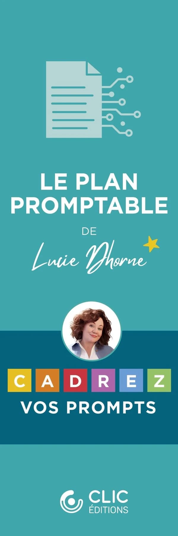 Le plan promptable : cadrez vos prompts