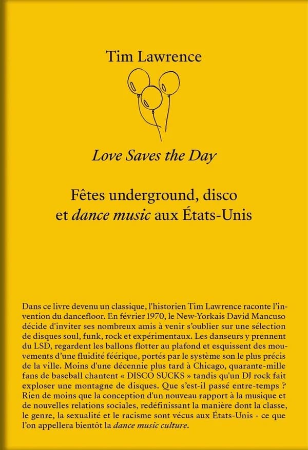Love Saves the Day : Fêtes underground, disco et dance music aux États-Unis