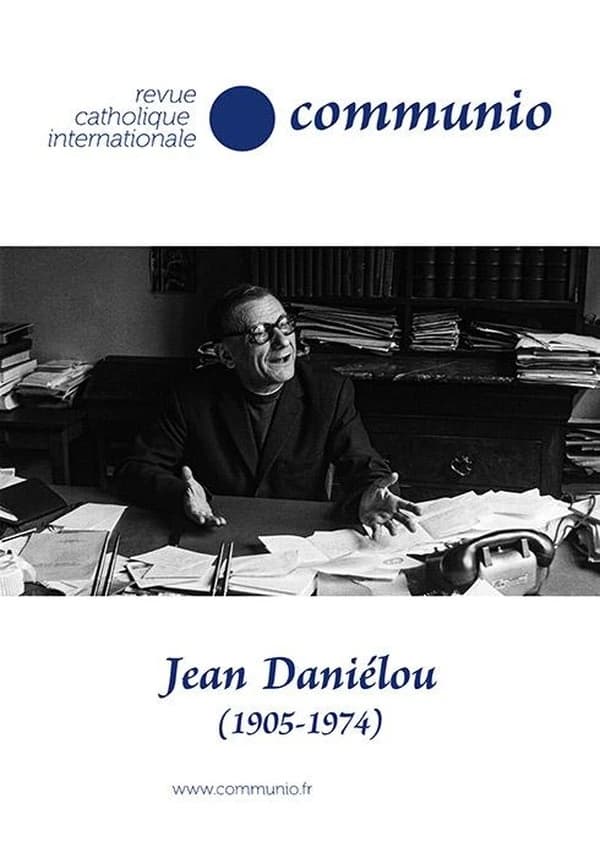 Revue Communio : Jean Daniélou ( 1905-1974)