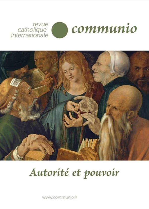 Revue Communio : Autorité et pouvoirs : revue catholique internationale Communio