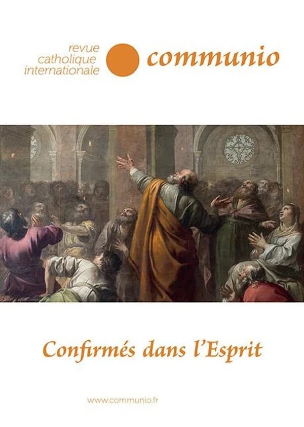 Revue Communio n.51 : La confirmation : Confirmés dans l'Esprit