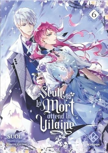 Seule la mort attend la vilaine. 6