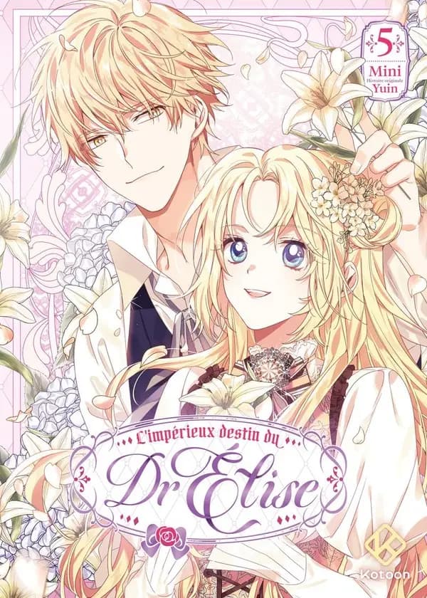 L'impérieux destin du Dr Élise. 5