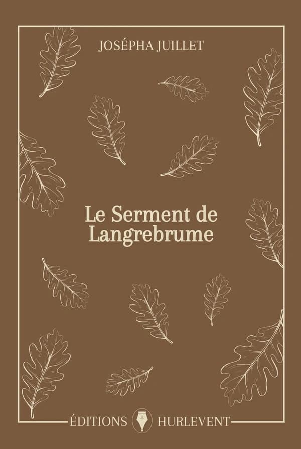 Le serment de Langrebrume : roman