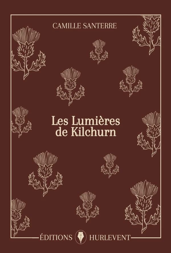 Les lumières de Kilchurn : roman