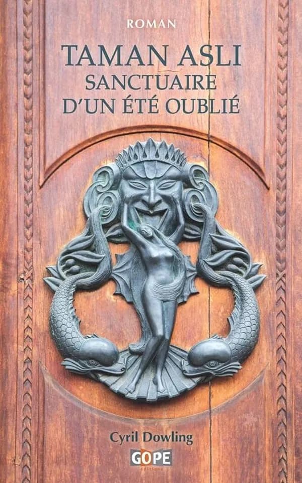 Taman Asli, sanctuaire d'un été oublié : ivresse des sens sous les ciels de Paris et les pluies de Malaisie : roman
