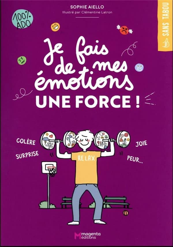 Je fais de mes émotions une force