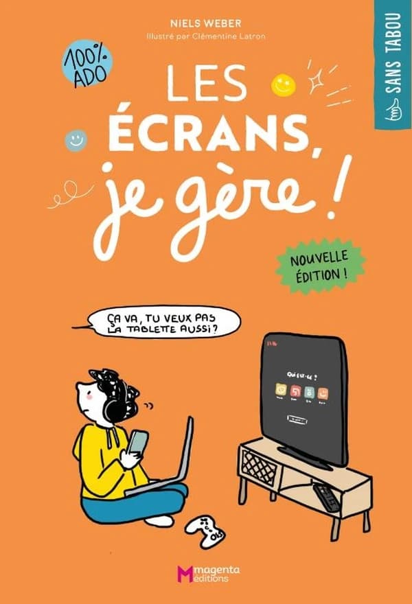 Les écrans, je gère ! (Nouvelle édition)